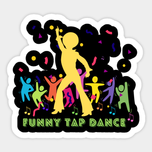 Funny Tap Dance Sticker